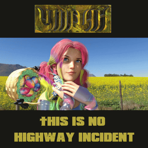 This Is No Highway Incident